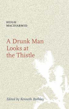 Paperback A Drunk Man Looks at the Thistle Book