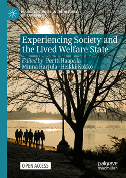 Paperback Experiencing Society and the Lived Welfare State Book