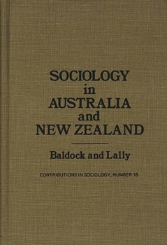 Hardcover Sociology in Australia and New Zealand: Theory and Methods Book