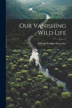 Paperback Our Vanishing Wild Life Book