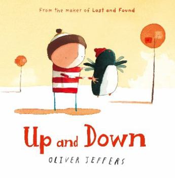 Paperback Up and Down: A beautiful children's picture book from international bestseller Oliver Jeffers Book