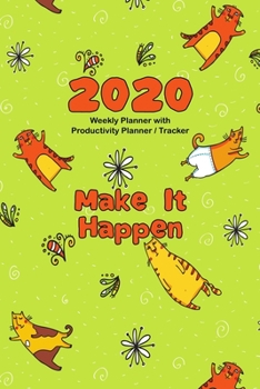 2020 Weekly Planner with Productivity Planner / Tracker: Cute Cat At-A-Glance 2020 Weekly Planner with Productivity Planning & Tracking Journal Pages