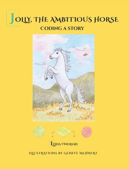 Hardcover Jolly, the Ambitious Horse: Coding a story Book
