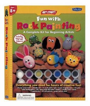 Hardcover Fun With Rock Painting: A Complete Kit For Beginning Artists Book