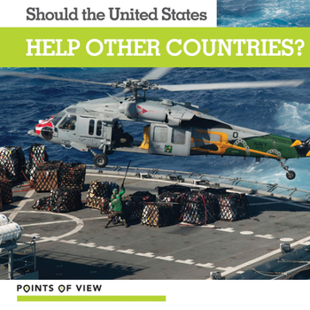 Library Binding Should the United States Help Other Countries? Book