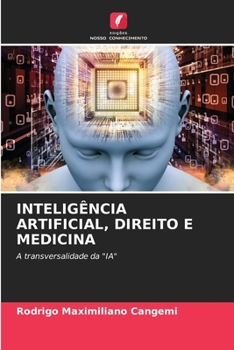 Paperback Inteligência Artificial, Direito E Medicina [Portuguese] Book