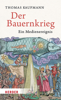 Hardcover Der Bauernkrieg: Ein Medienereignis [German] Book