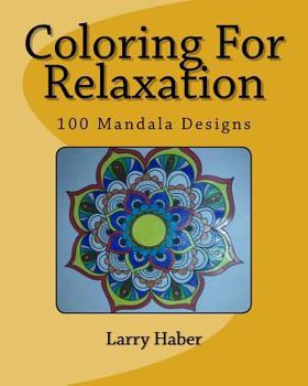 Paperback Coloring for Relaxation: 100 Mandala Designs Book