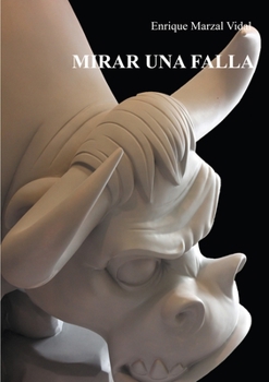 Paperback Mirar Una Falla [Spanish] Book