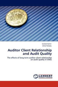 Paperback Auditor Client Relationship and Audit Quality Book