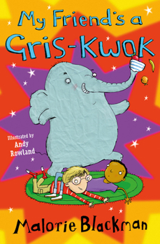 My Friend's a Gris-Quok! - Book  of the Young Hippo Magic