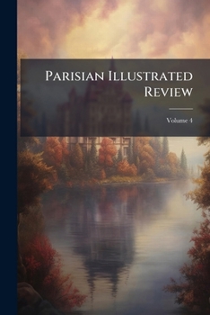 Paperback Parisian Illustrated Review; Volume 4 Book