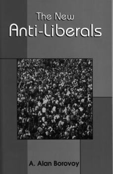 Paperback New Anti-Liberals (The) Book