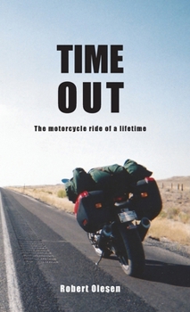 Hardcover Time Out: A journey across America and a state of mind Book