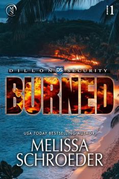 Hardcover Burned (Dillon Security) Book