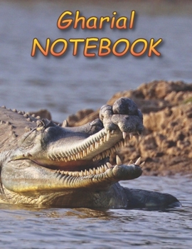 Gharial NOTEBOOK: Notebooks and Journals 110 pages (8.5"x11")