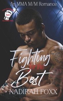 Paperback Fighting for the Best: An MMA Second Chance Romance Book