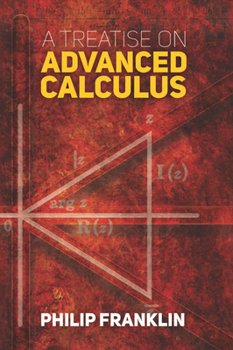 Paperback A Treatise on Advanced Calculus Book