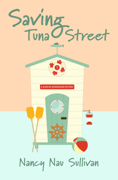 Paperback Saving Tuna Street: A Blanche Murninghan Mystery Book