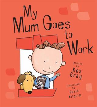 Paperback My Mum Goes to Work Book