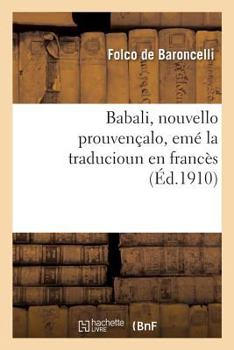 Paperback Babali, Nouvello Prouvençalo, Emé La Traducioun En Francès [French] Book