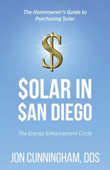 Paperback Solar in San Diego: The Energy Enhancement Circle Book