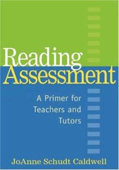 Paperback Reading Assessment: A Primer for Teachers and Tutors Book