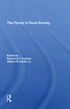 Family in Rural Society (Westview special studies in contemporary social issues)