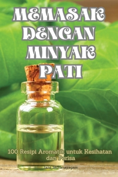Paperback Memasak Dengan Minyak Pati [Malay] Book