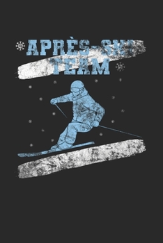 Skier Notebook: Apres Ski Diary Journal 6x9 inches with 120 Lined Pages