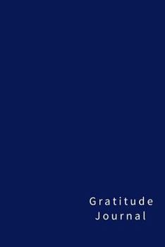 Paperback Gratitude Journal: 110 pages, Softcover, (6 x 9) inches (Blue) Book