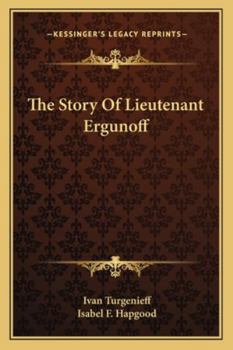 Paperback The Story Of Lieutenant Ergunoff Book