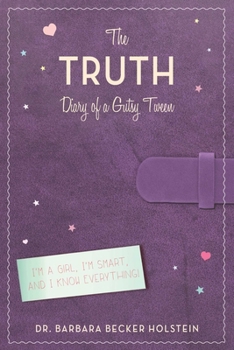 Hardcover The Truth: Diary of a Gutsy Tween Book