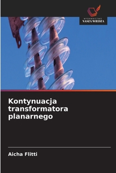 Paperback Kontynuacja transformatora planarnego (Polish Edition) [Polish] Book