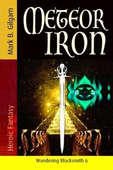 Paperback Meteor Iron: Wandering Blacksmith 6 Book