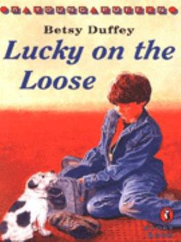 Paperback Lucky on the Loose (Young Puffin Story Books) Book