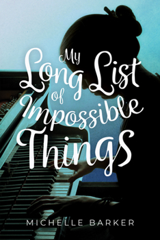 Paperback My Long List of Impossible Things Book