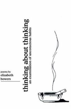 Paperback thinking about thinking: an examination of unconscious habits Book