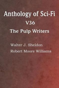 Paperback Anthology of Sci-Fi V36, the Pulp Writers Book