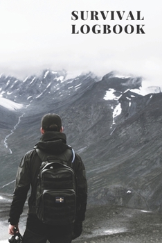 Paperback Survival Logbook: A Handbook with Checklists To Prepare For and Survive Any Disaster or Emergency or Apocalypse or Society Breakdown Book