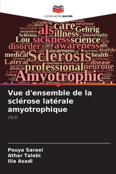 Paperback Vue d'ensemble de la sclérose latérale amyotrophique [French] Book