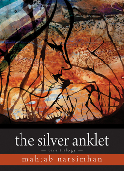 The Silver Anklet - Book #2 of the Tara Trilogy