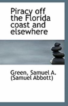 Paperback Piracy Off the Florida Coast and Elsewhere Book