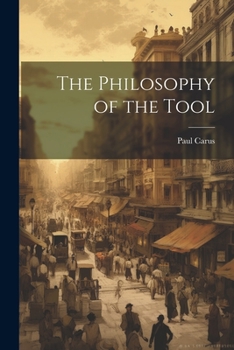 Paperback The Philosophy of the Tool Book