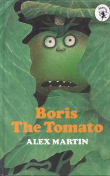 Hardcover Boris the Tomato Book