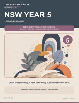 Paperback NSW Year 5 Learning Program: 200 Sequenced Learning Sessions: Student Practice, Answers and Parent Guidance Book