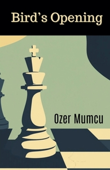 A Abertura De Bird (Chess Opening) (Portuguese Edition)