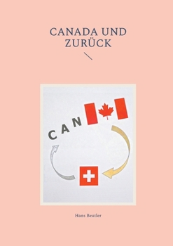 Paperback Canada und zurück [German] Book