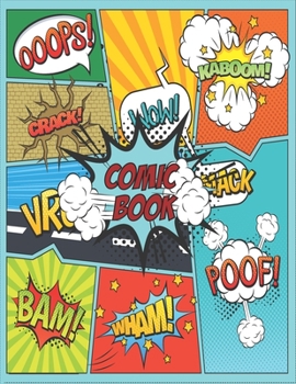 Paperback Comic Book For Kids / Create Your Own Comics With This Comic Book Journal Notebook: Over 24 Pages Large Big 8.5" x 11" Book