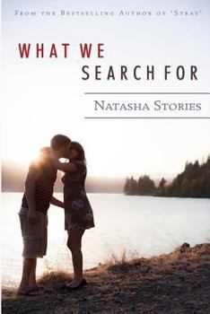 Paperback What We Search for Book